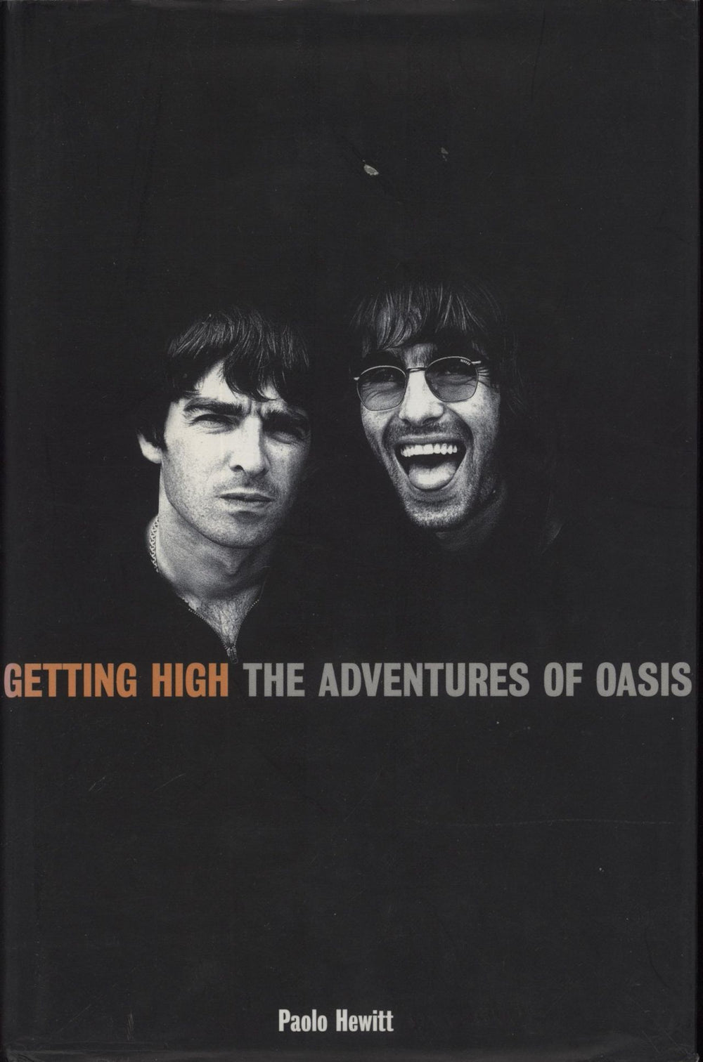 Oasis Getting High: The Adventures Of Oasis UK book ISBN: 0752203959