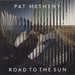 Pat Metheny Road To The Sun UK 2-LP vinyl record set (Double LP Album) 538639370