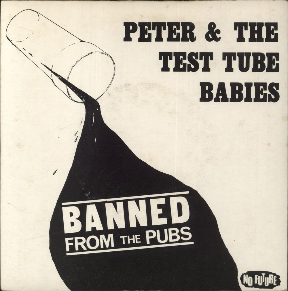 Peter & The Test Tube Babies Banned From The Pubs UK 7" vinyl single (7 inch record / 45) OI4