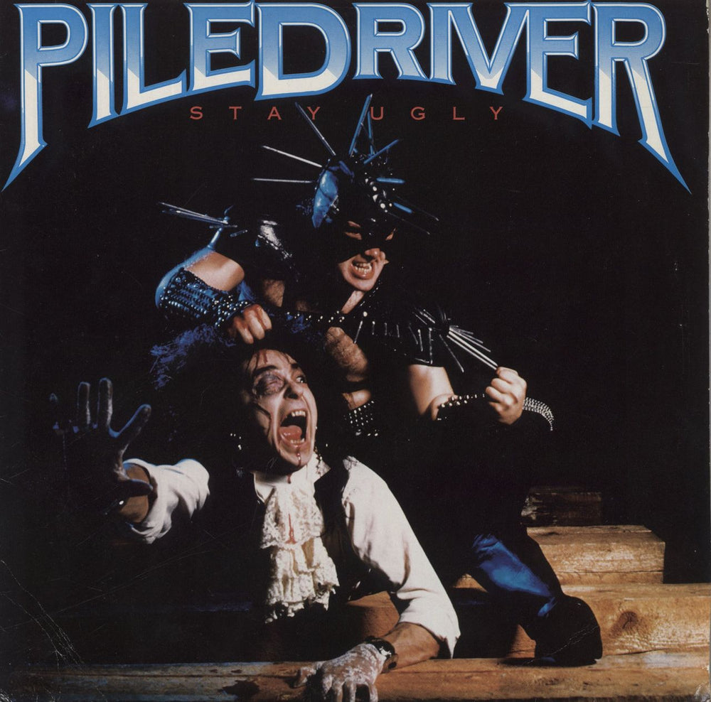 Piledriver Stay Ugly Dutch vinyl LP album (LP record) RR9701