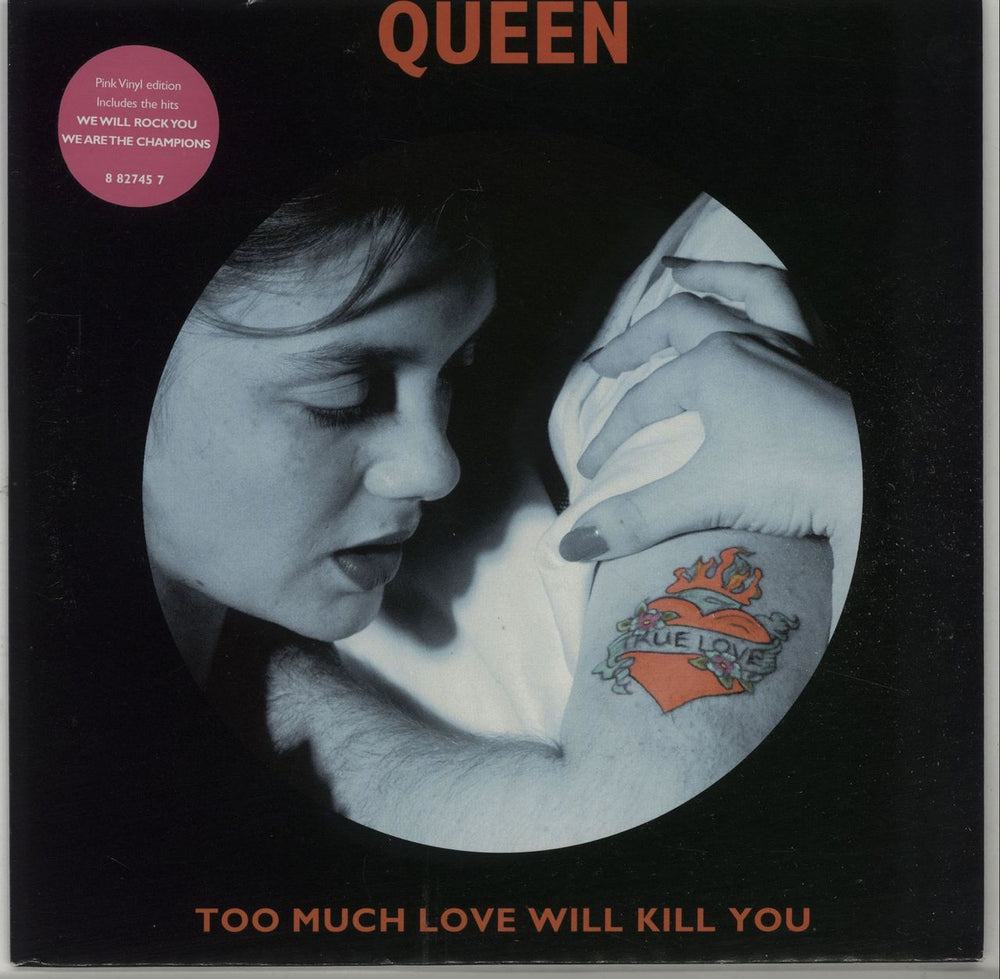 Queen Too Much Love Will Kill You - Pink Vinyl UK 7" vinyl single (7 inch record / 45) QUEEN23