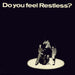 Restless Do You Feel Restless? UK vinyl LP album (LP record) NERD015