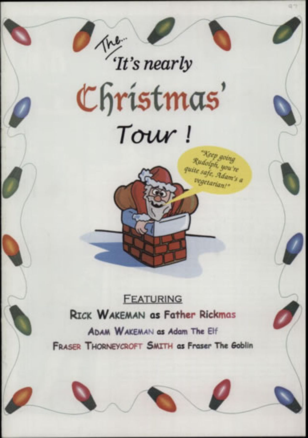 Rick Wakeman The 'It's Nearly Christmas' Tour! UK tour programme TOUR PROGRAMME