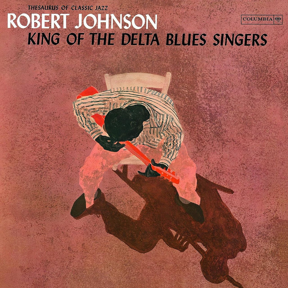 Robert Johnson (30s) King Of The Delta Blues Singers - Remastered 180 Gram UK vinyl LP album (LP record) MOVLP639