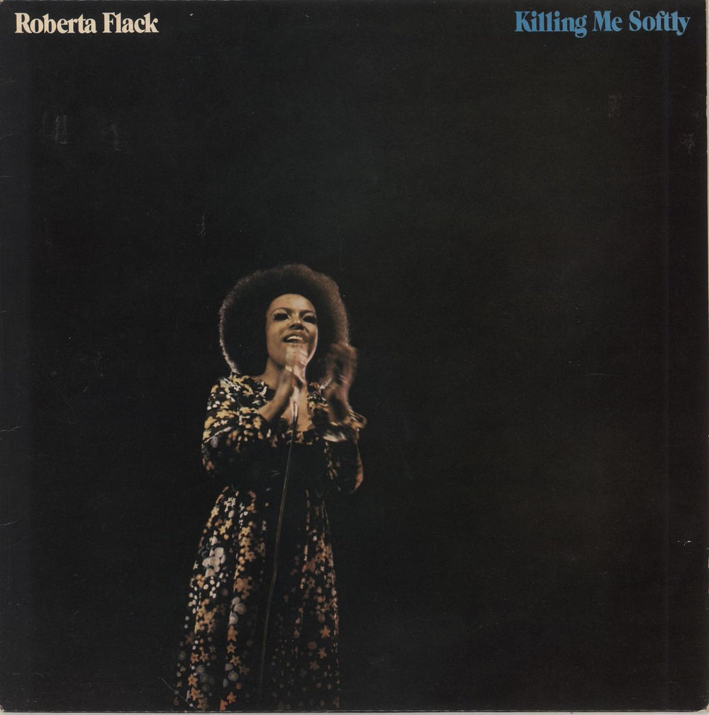 Roberta Flack Killing Me Softly - 3rd UK vinyl LP album (LP record) K50021