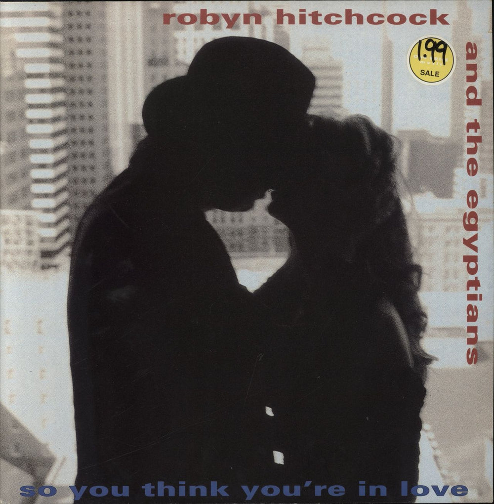 Robyn Hitchcock So You Think You're In Love UK 12" vinyl single (12 inch record / Maxi-single) GODX65