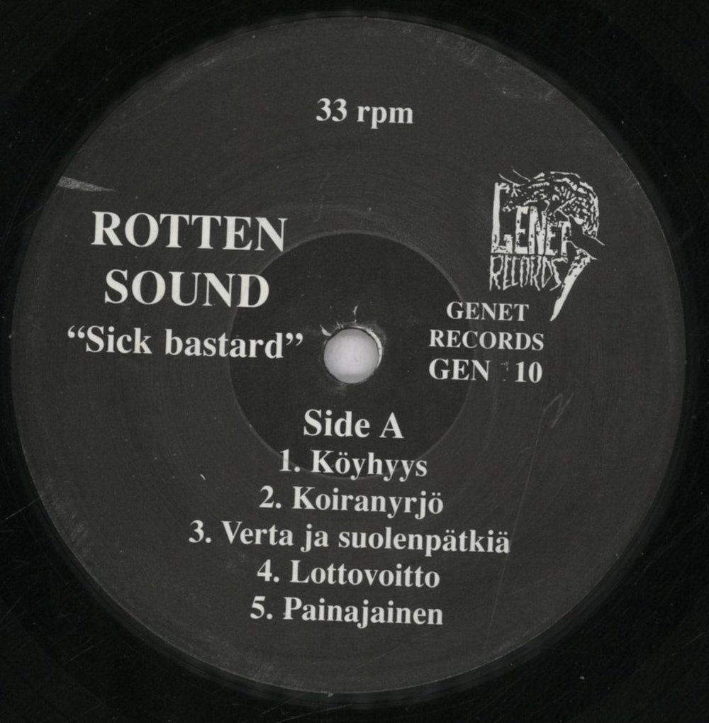 Rotten Sound Sick Bastard Belgian 7" vinyl single (7 inch record / 45) 7PY07SI837344