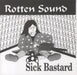 Rotten Sound Sick Bastard Belgian 7" vinyl single (7 inch record / 45) GEN10