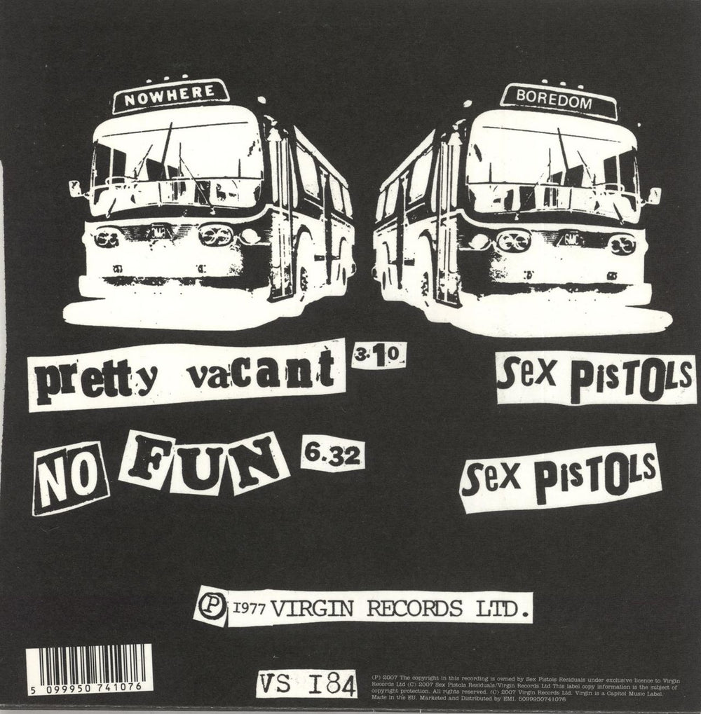 Sex Pistols Pretty Vacant - 2007 UK 7" vinyl single (7 inch record / 45) 5099950741076