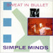 Simple Minds Sweat In Bullet UK 12" vinyl single (12 inch record / Maxi-single) VS451-12