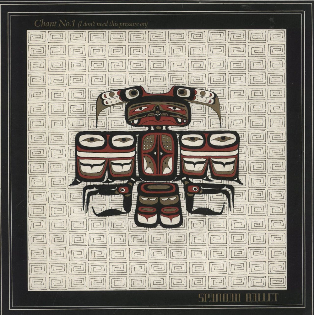 Spandau Ballet Chant No.1 - Solid - P/S UK 7" vinyl single (7 inch record / 45) CHS2528