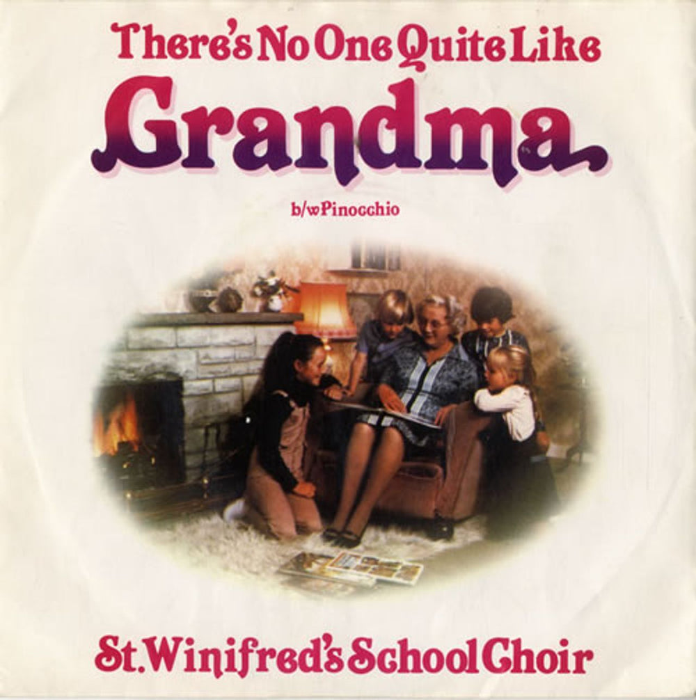 St. Winifred's School Choir There's No One Quite Like Grandma UK 7" vinyl single (7 inch record / 45) FP900