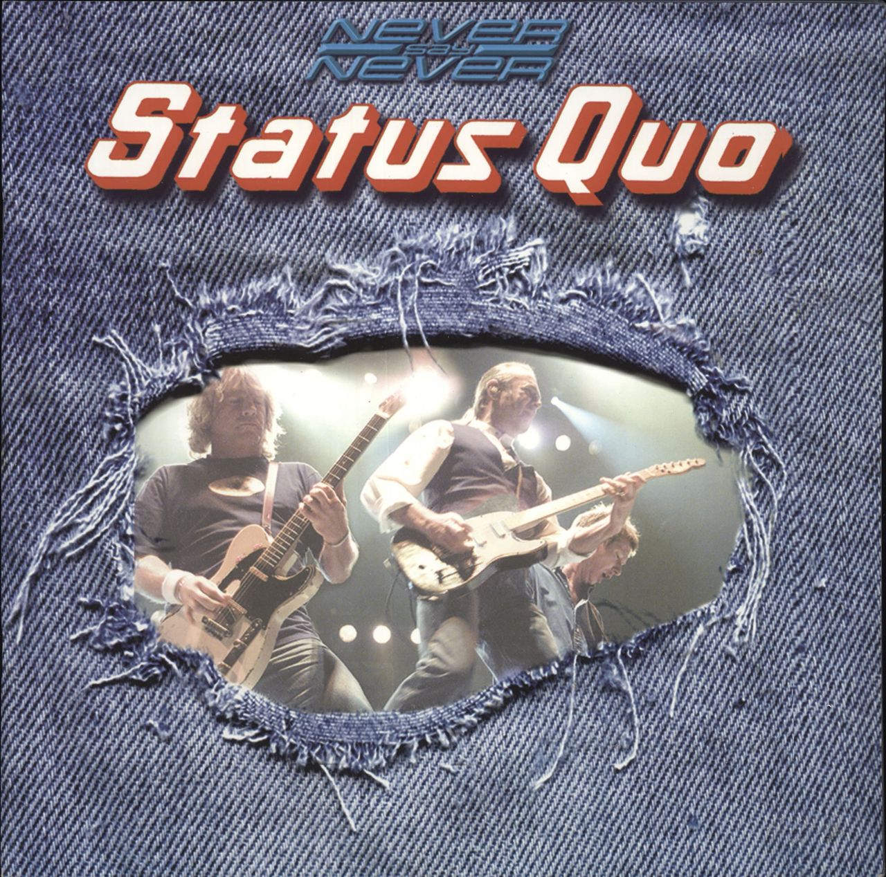 Status Quo Never Say Never UK tour programme TOUR PROGRAMME