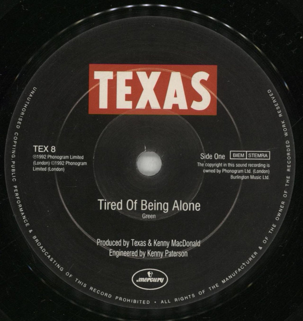 Texas Tired Of Being Alone UK 7" vinyl single (7 inch record / 45) TEX07TI45225