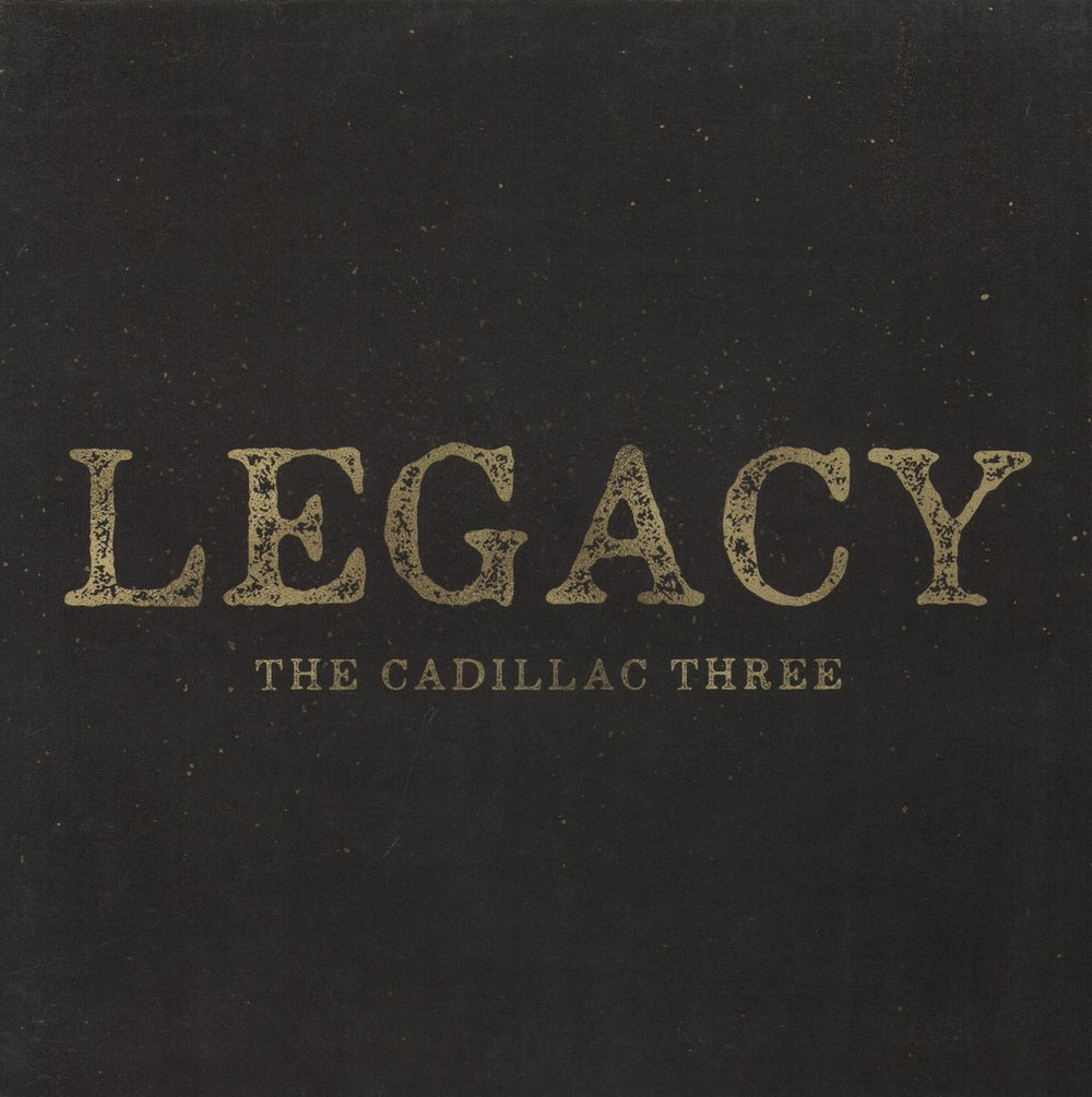 The Cadillac Three Legacy UK vinyl LP album (LP record) 00843930030996