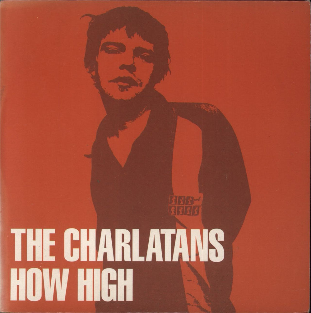 The Charlatans (UK) How High UK 7" vinyl single (7 inch record / 45) BBQ312