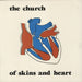 The Church Of Skins And Heart New Zealand vinyl LP album (LP record) EMC251