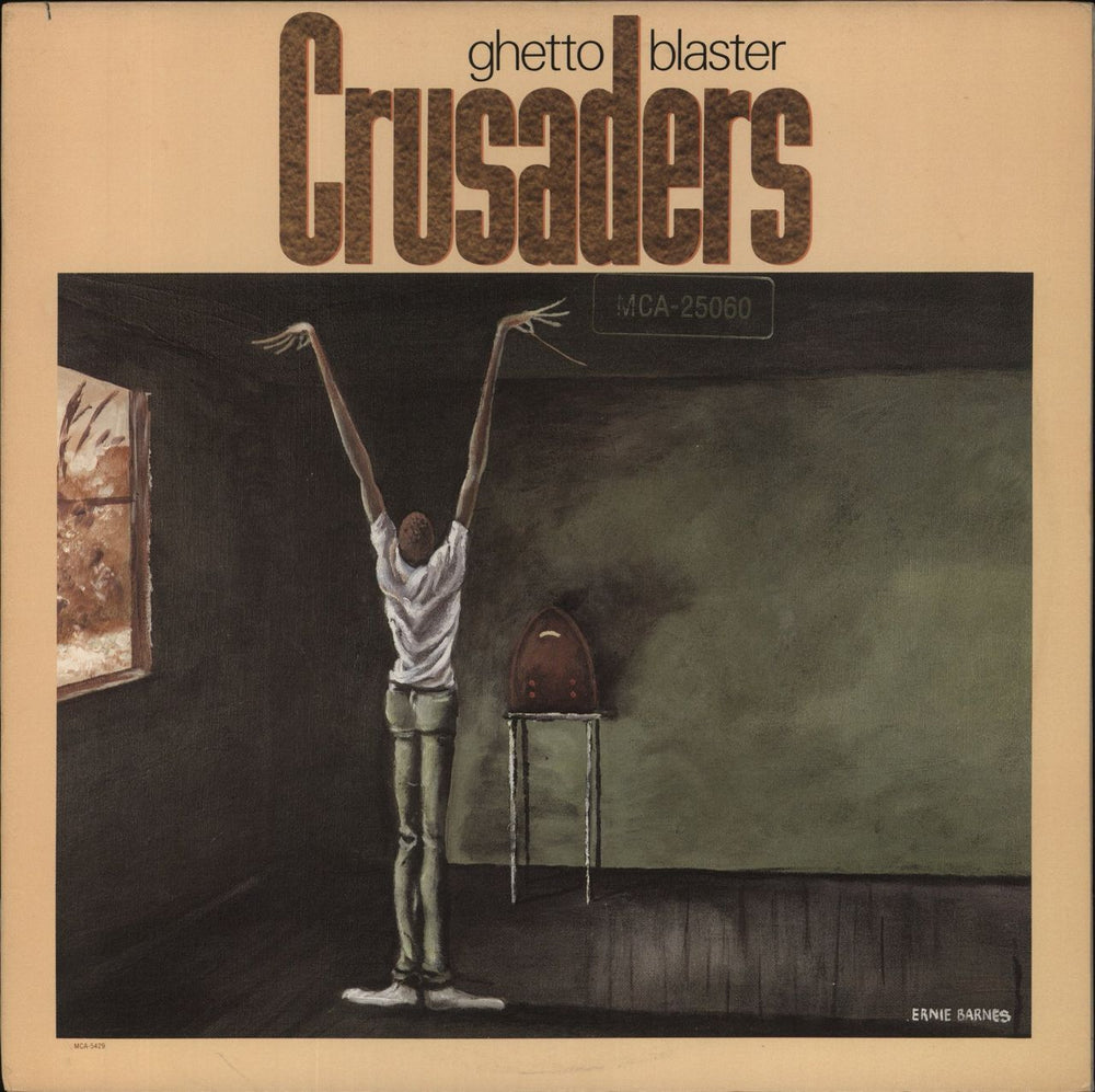 The Crusaders Ghetto Blaster  US vinyl LP album (LP record) MCA-5429
