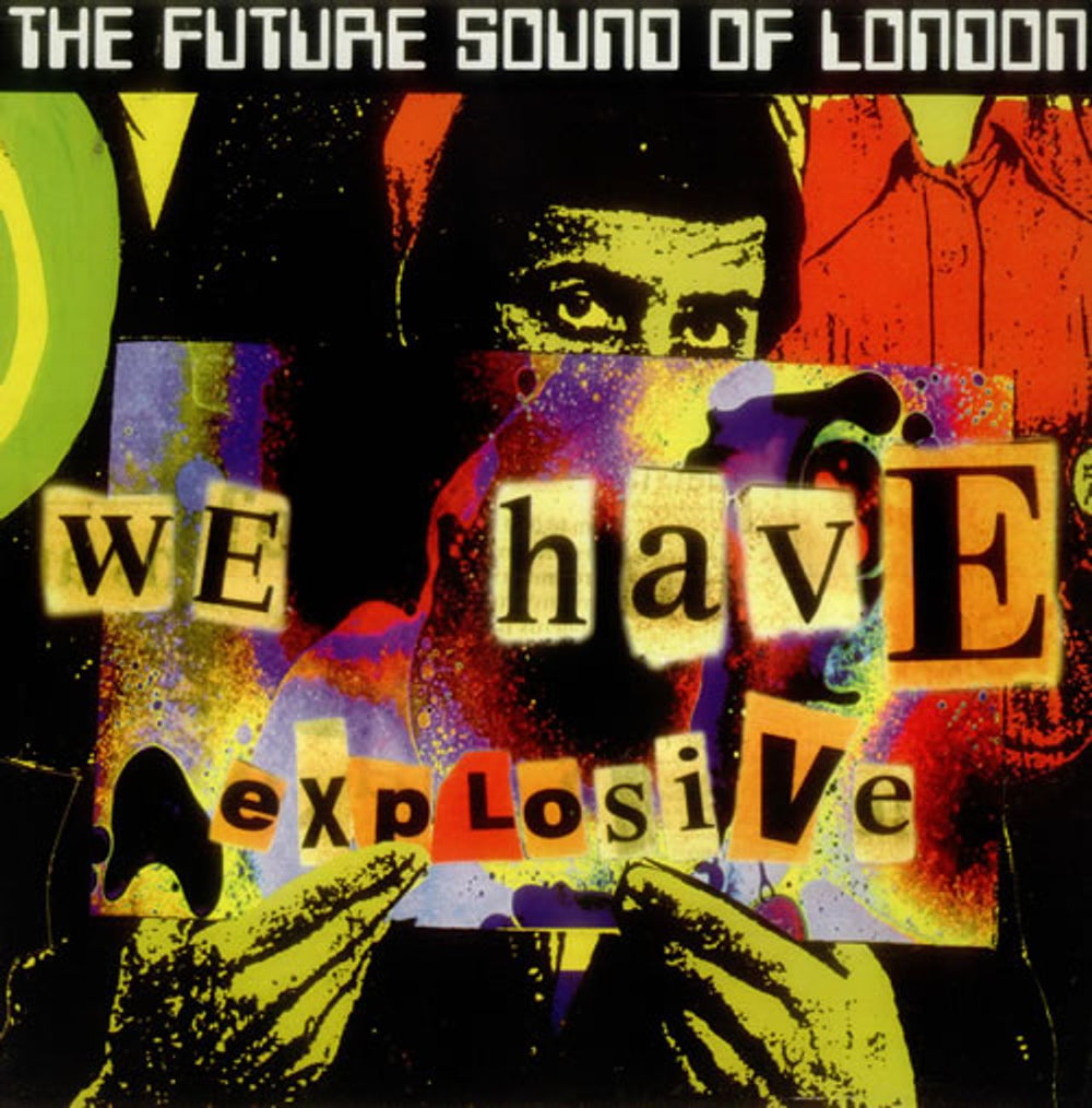 The Future Sound Of London We Have Explosive UK 12" vinyl single (12 inch record / Maxi-single) VST1616