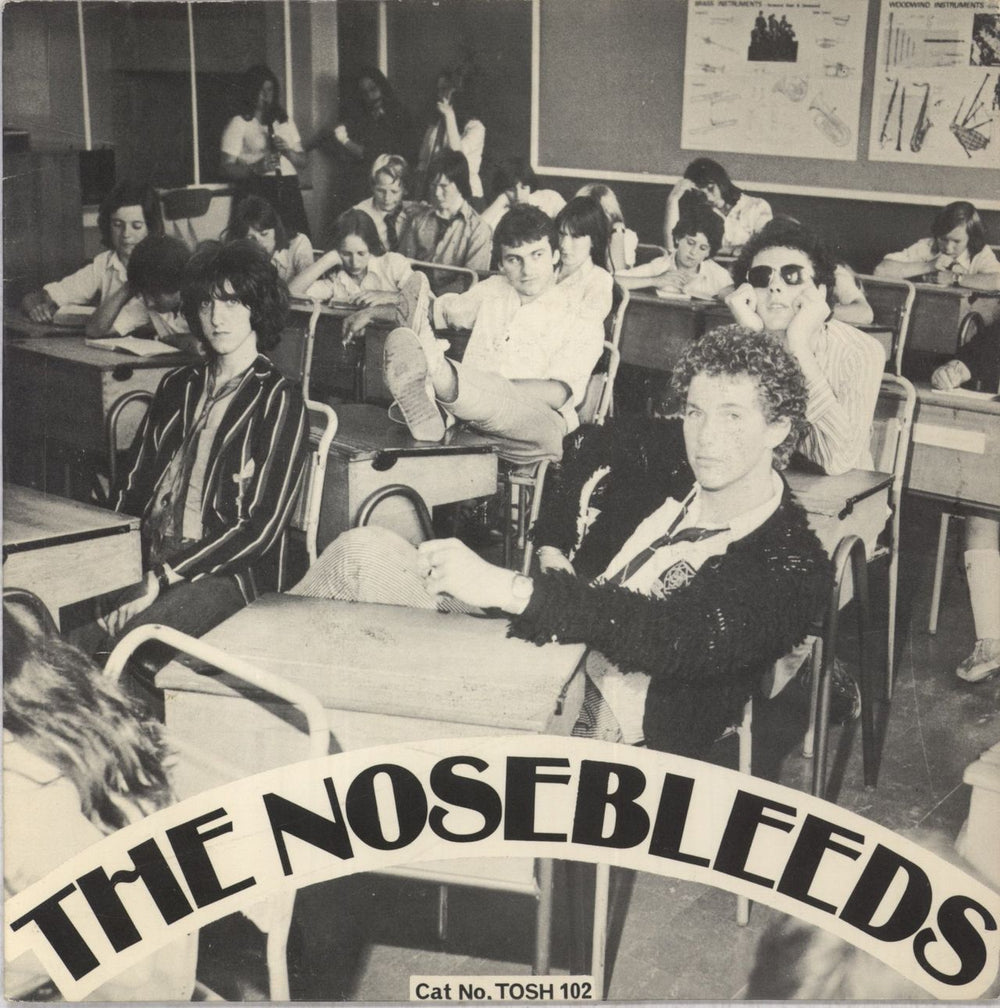 The Nosebleeds Ain't Bin To No Music School - blue label UK 7" vinyl single (7 inch record / 45) TOSH102