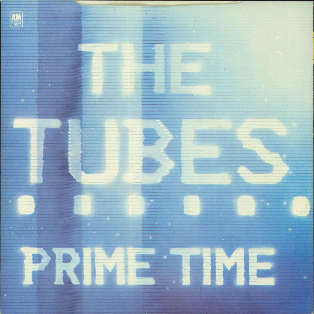 The Tubes Prime Time - Blue Vinyl + Sleeve UK 7" vinyl single (7 inch record / 45) AMS7423