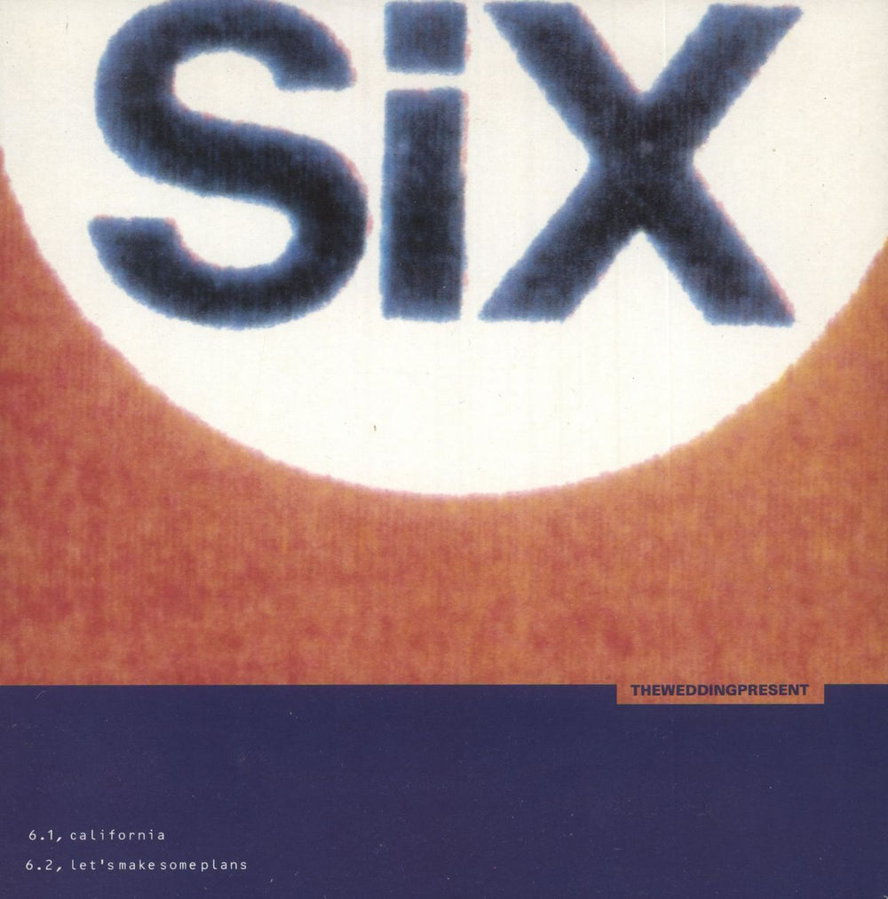 The Wedding Present California UK 7" vinyl single (7 inch record / 45) PB45315