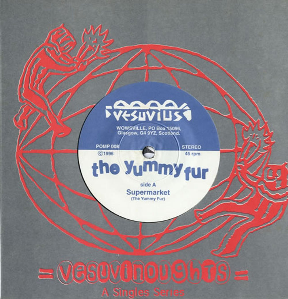 The Yummy Fur Supermarket UK 7" vinyl single (7 inch record / 45) POMP008