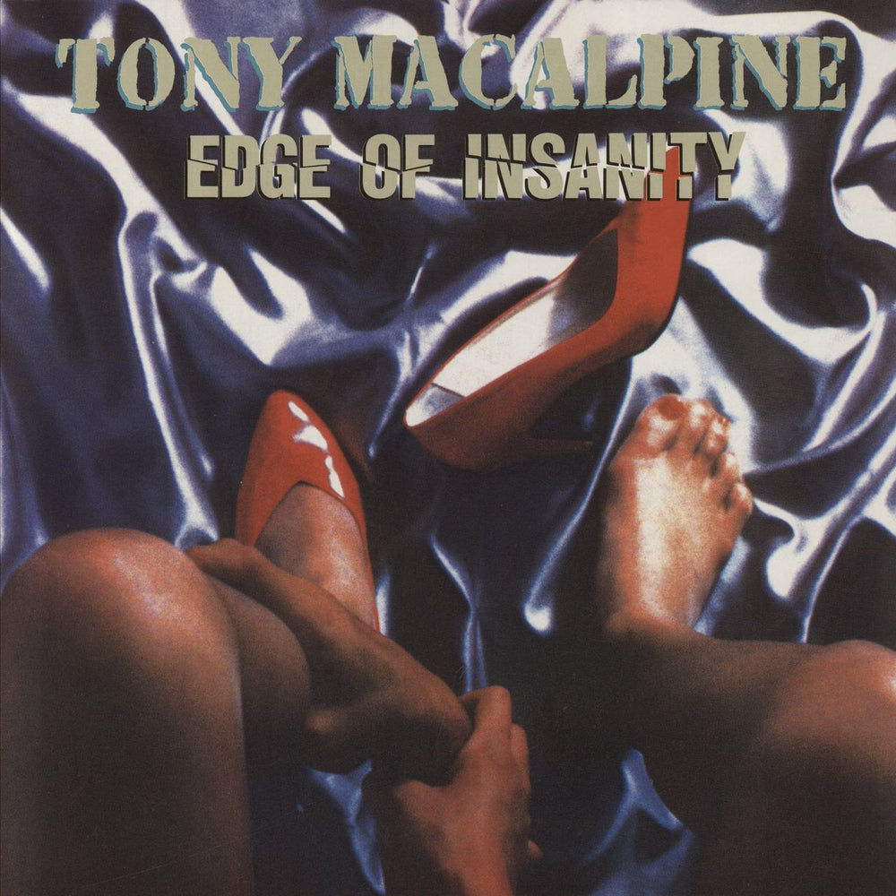 Tony MacAlpine Edge Of Insanity - High Heels p/s Dutch vinyl LP album (LP record) RR9706