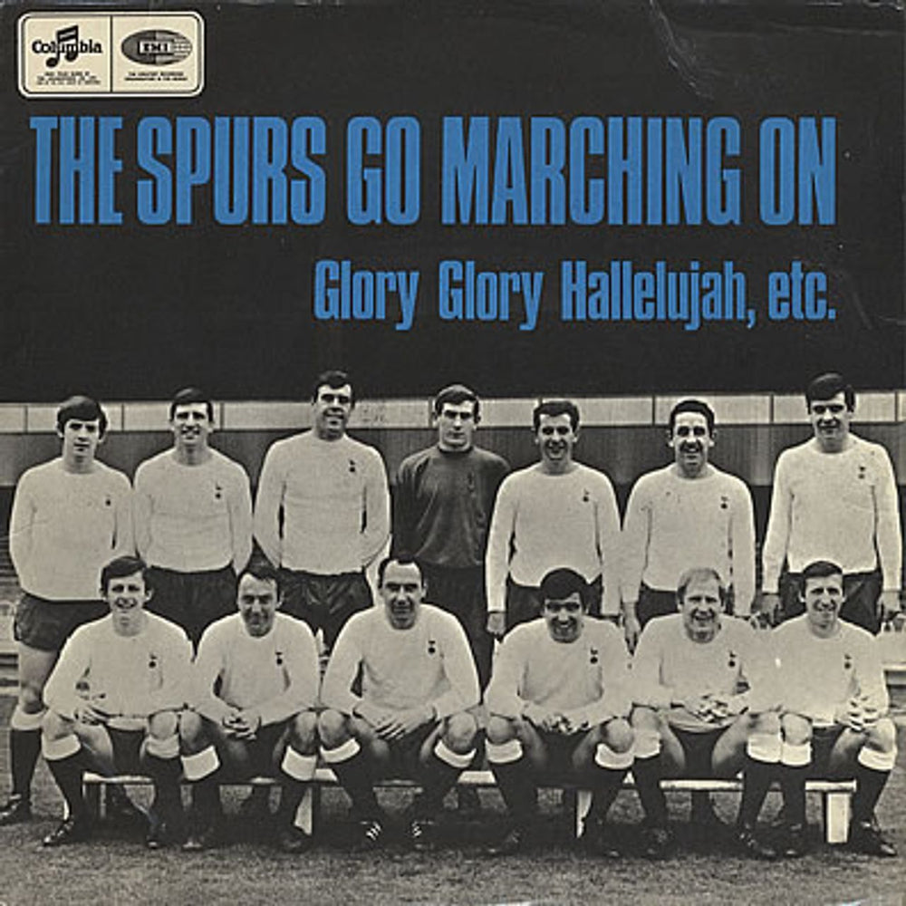 Tottenham Hotspur FC The Spurs Go Marching On UK 7" vinyl single (7 inch record / 45) SEG8532