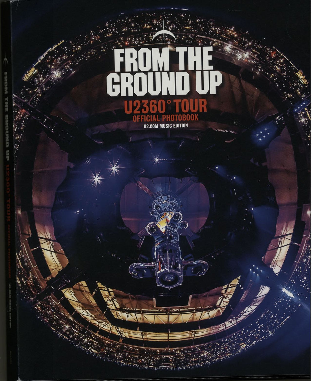 U2 From The Ground Up: U2360 Tour Photobook UK book U2.COM8