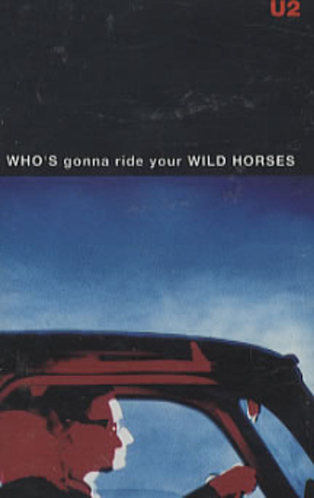 U2 Who's Gonna Ride Your Wild Horses UK cassette single CIS550