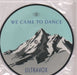 Ultravox We Came To Dance UK 7" vinyl picture disc (7 inch picture disc single) VOXP1