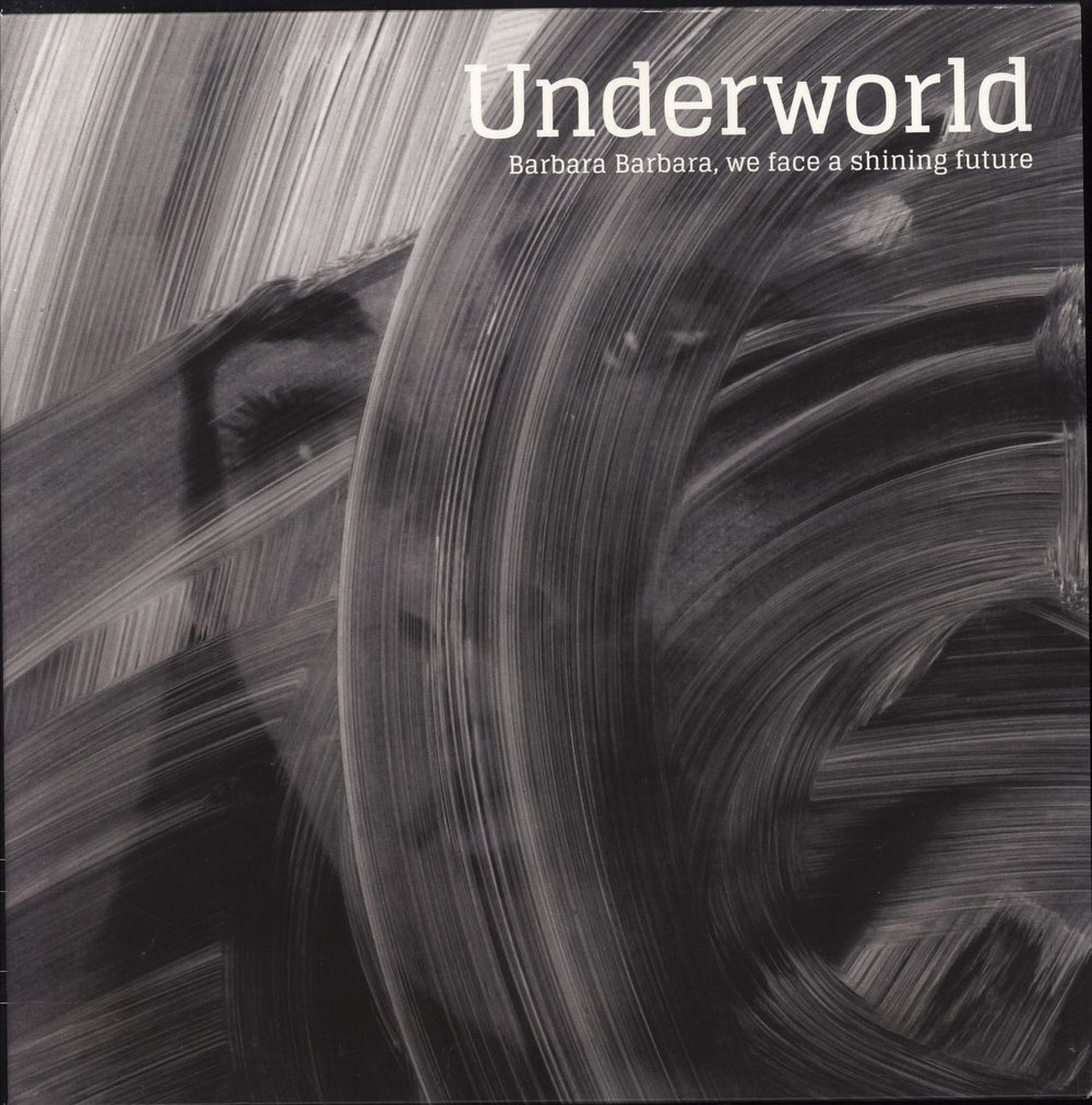 Underworld Barbara Barbara, We Face A Shining Future UK vinyl LP album (LP record) UWR00062