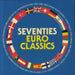 Various-60s & 70s Seventies Euro Classics UK vinyl LP album (LP record) DEMREC285