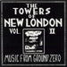 Various-Punk & New Wave The Towers Of New London Vol. II - Music From Ground Zero US vinyl LP album (LP record) VSR4909