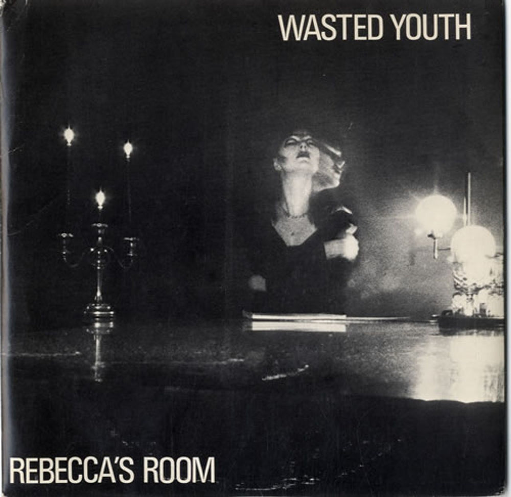 Wasted Youth (UK) Rebeccas Room UK 7" vinyl single (7 inch record / 45) BHS12
