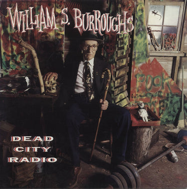 William S. Burroughs Dead City Radio US vinyl LP album (LP record) 422-846264-1