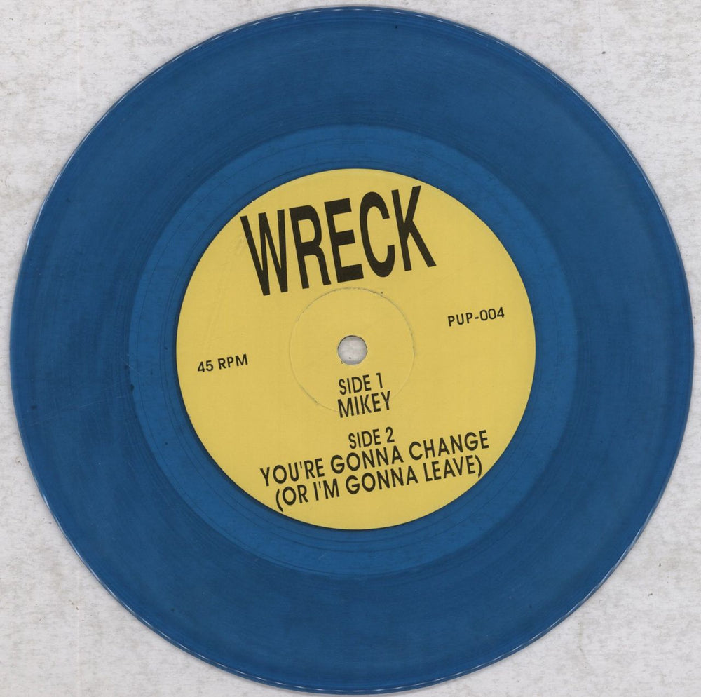 Wreck Mikey - Blue Vinyl US 7" vinyl single (7 inch record / 45) 7S-07MI841090