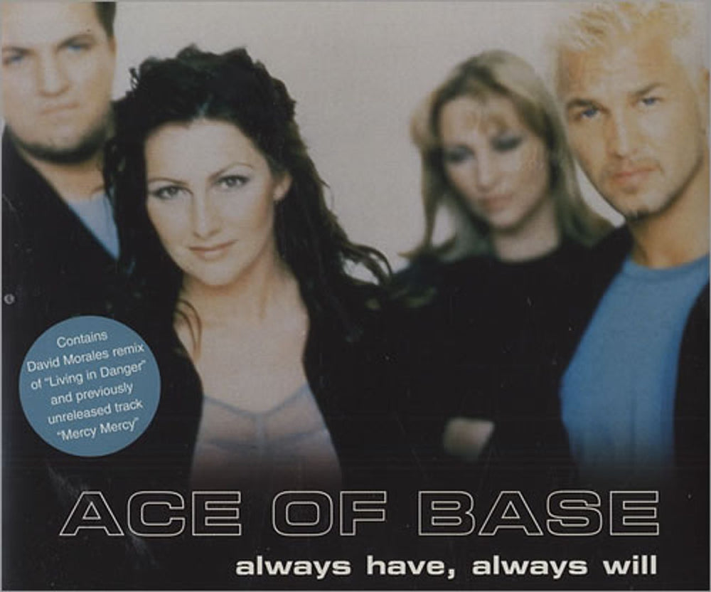 Ace Of Base Always Have, Always Will UK CD single (CD5 / 5") ACECD9