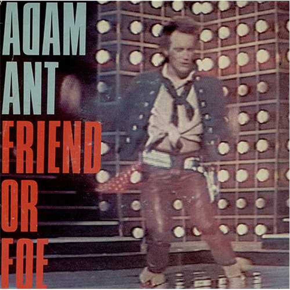 Adam Ant Friend Or Foe Dutch 7" vinyl single (7 inch record / 45) A2736