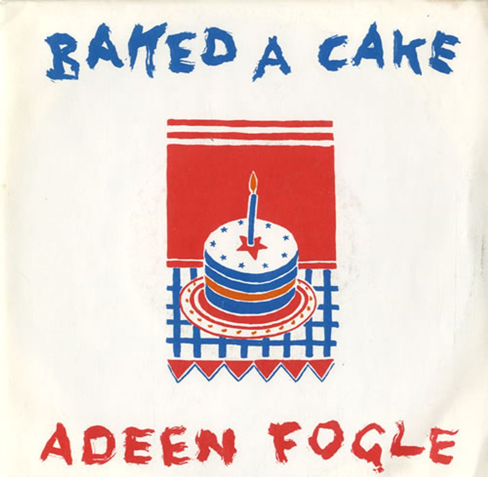 Adeen Fogle Baked A Cake UK 7" vinyl single (7 inch record / 45) URA1