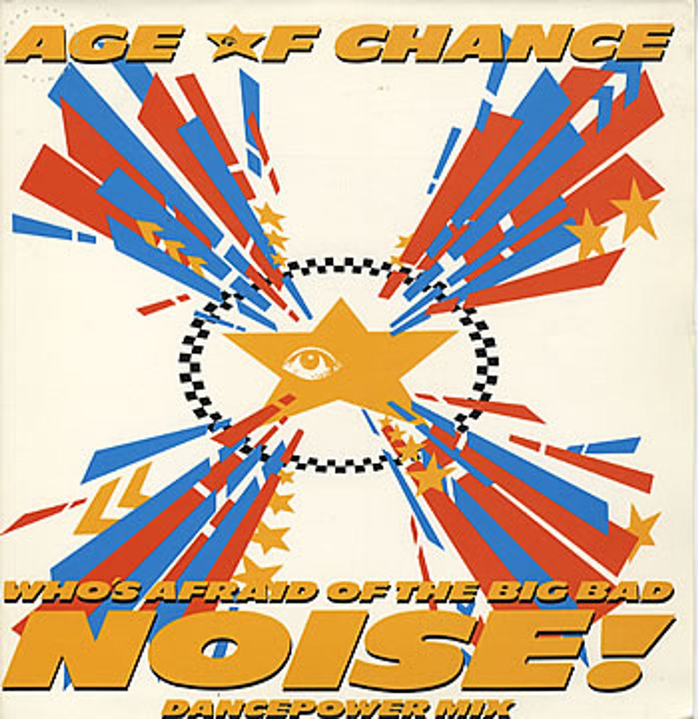 Age Of Chance Who's Afraid Of The Big Bad Noise UK 12" vinyl single (12 inch record / Maxi-single) VS962-12