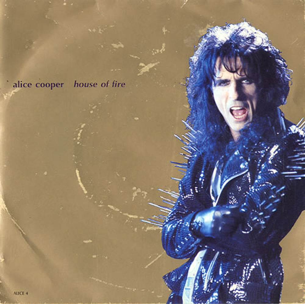 Alice Cooper House Of Fire UK 7" vinyl single (7 inch record / 45) ALICE4