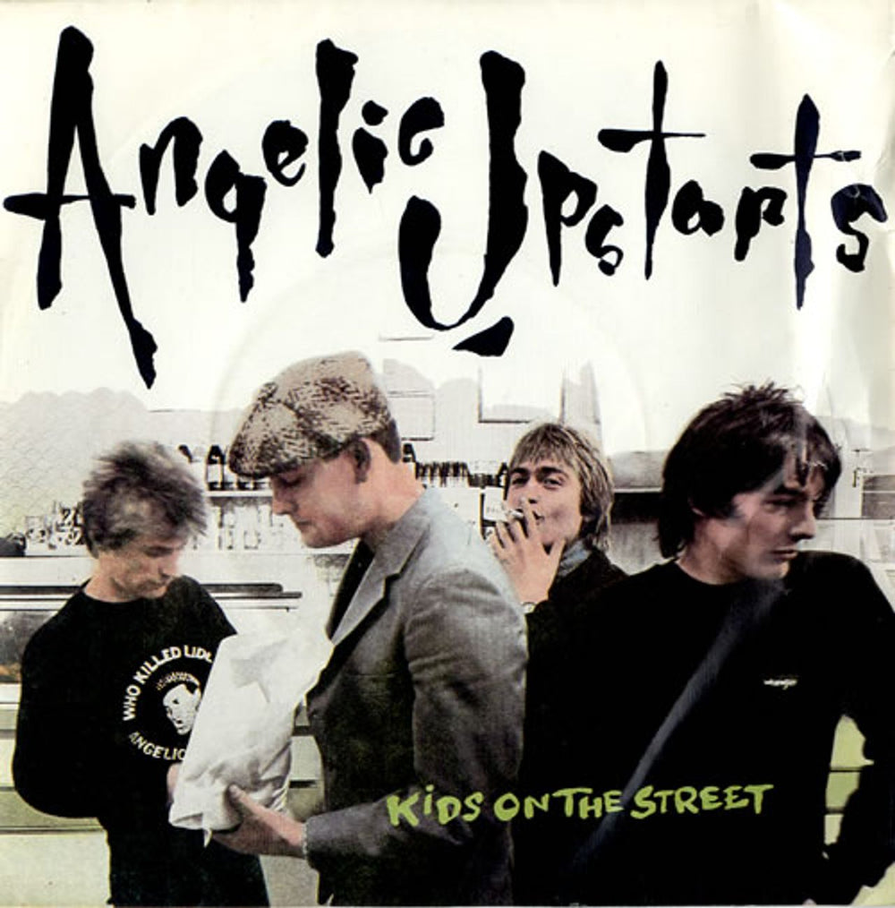 Angelic Upstarts Kids On The Street UK 7" vinyl single (7 inch record / 45) Z16
