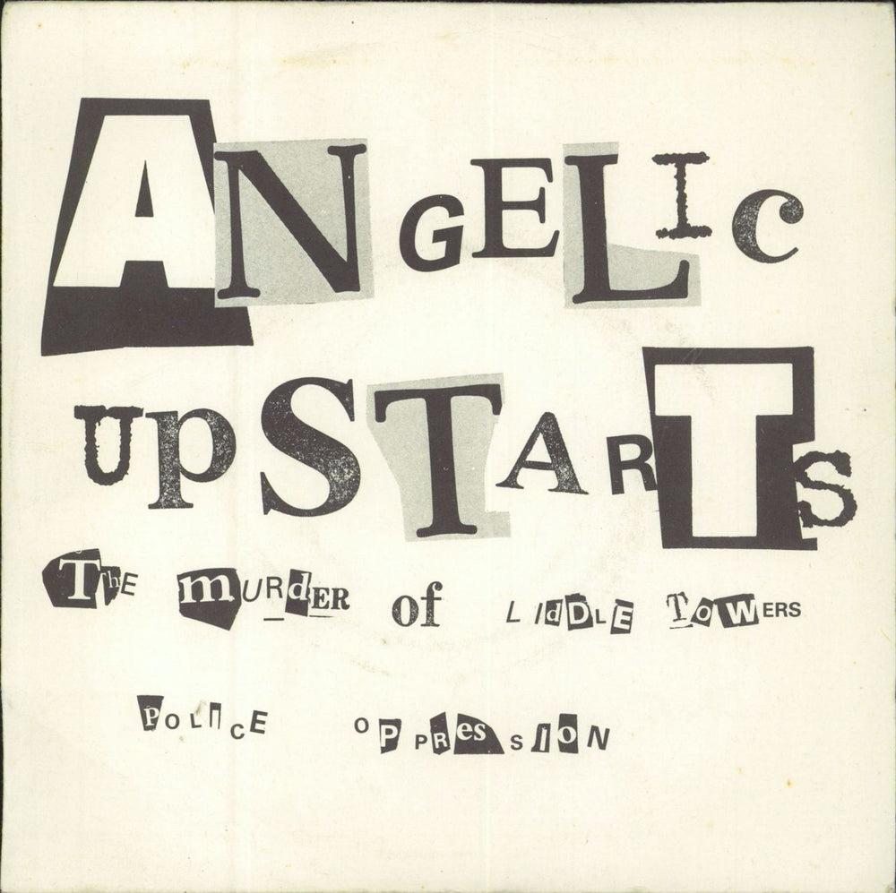 Angelic Upstarts The Murder Of Liddle Towers UK 7" vinyl single (7 inch record / 45) IS/AU/1024