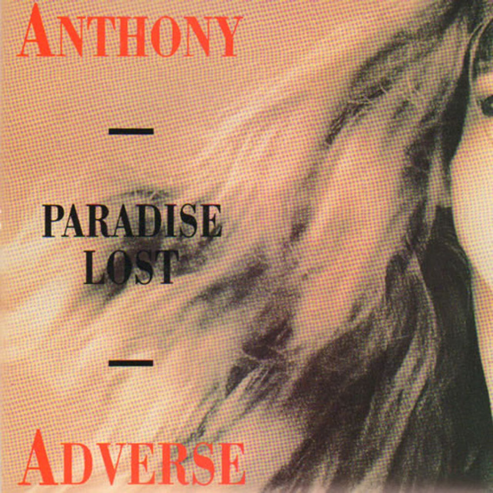 Anthony Adverse Paradise Lost UK 7" vinyl single (7 inch record / 45) GPO43