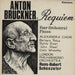 Anton Bruckner Requiem / Four Orchestral Pieces UK vinyl LP album (LP record) UNS210