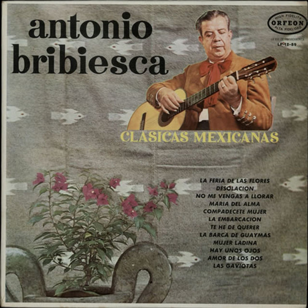 Antonio Bribiesca Clasicas Mexicanas Mexican vinyl LP album (LP record) LP-12-89