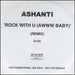 Ashanti Rock With U (Awwww Baby) Remix UK Promo CD-R acetate CD-R ACETATE