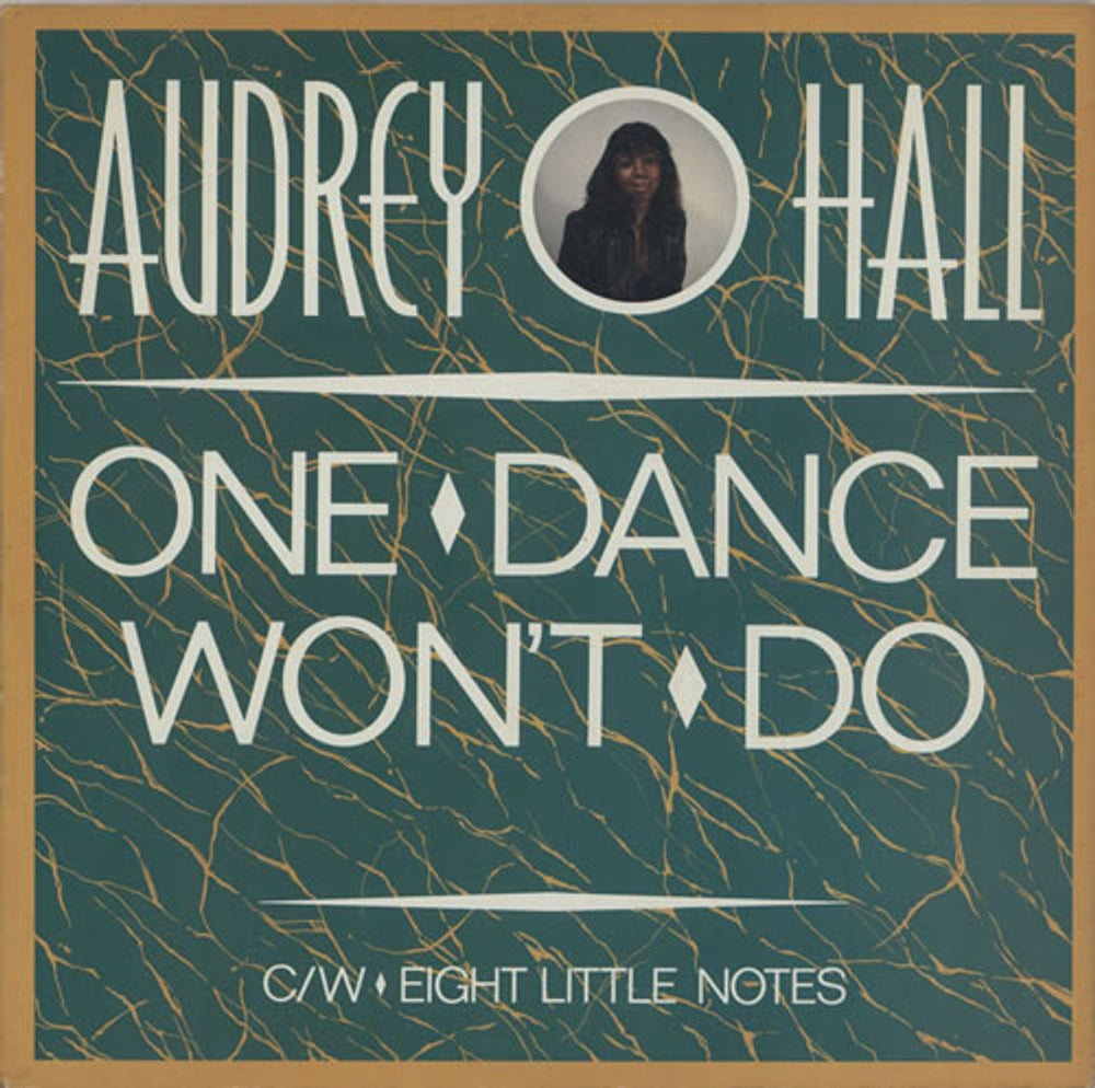 Audrey Hall One Dance Won't Do UK 12" vinyl single (12 inch record / Maxi-single) DGT-7